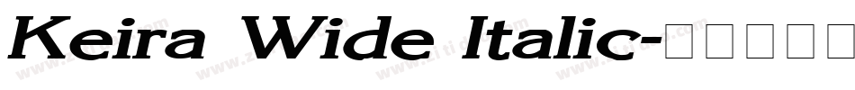 Keira Wide Italic字体转换